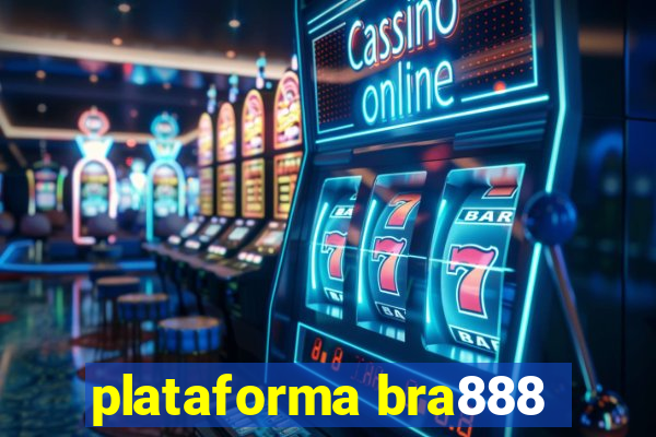 plataforma bra888